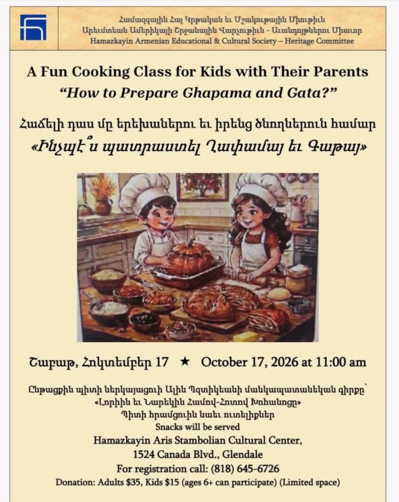 A fun cooking class for kids with their parents “How to Prepare Ghapama and Gata?” by Hamazkayin Heritage Committee